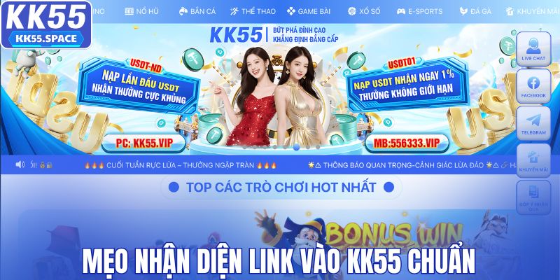 Mẹo nhận diện link vào KK55 chuẩn