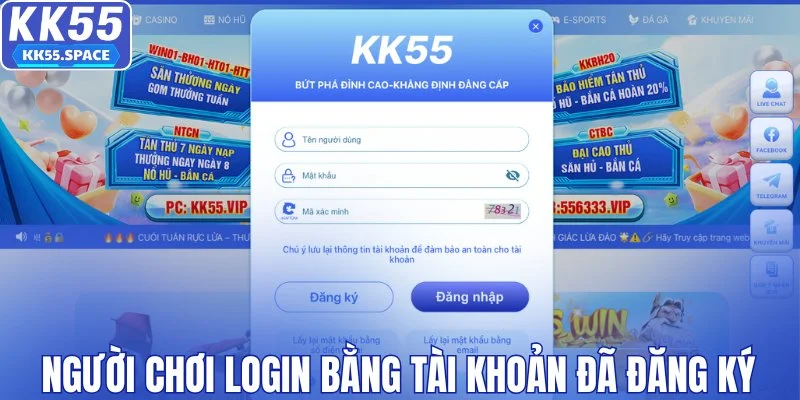 Người chơi login bằng tài khoản đã đăng ký