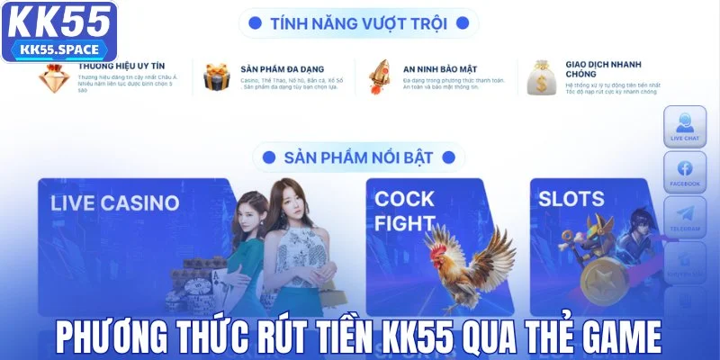 Phương thức rút tiền KK55 qua thẻ game